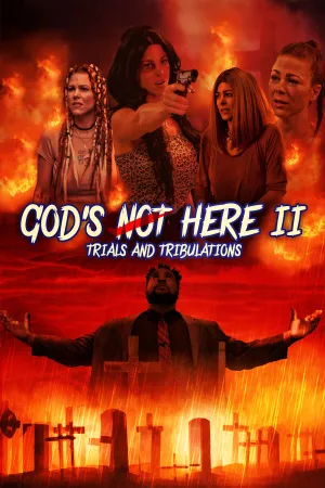 خدایا اینجا نیست دو: آزمایش‌ها و مصائب - Poster