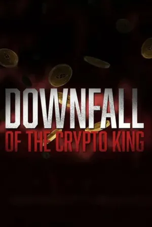 Downfall of the Crypto King - Poster