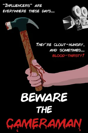 Beware The Cameraman - Poster