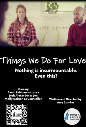 Things We Do For Love - Poster