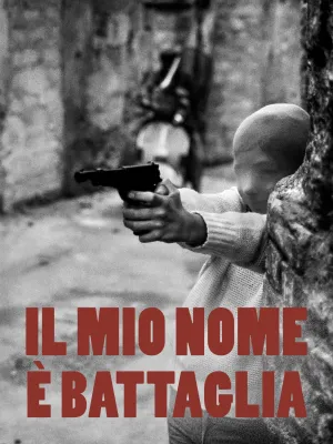 Il mio nome è Battaglia - Movie Poster