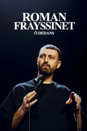 رومن فریزسینِه: او اندرون - Poster