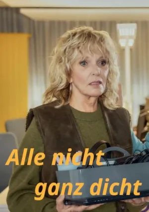 Alle nicht ganz dicht - Poster