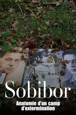 Sobibór - Anatomie eines Vernichtungslagers - Poster