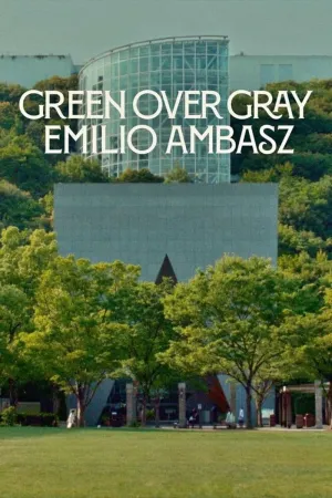 Green Over Gray: Emilio Ambasz - Poster