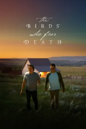 The Birds Who Fear Death - Poster