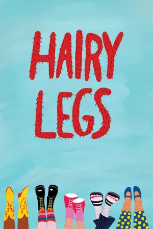 Hairy Legs - Poster