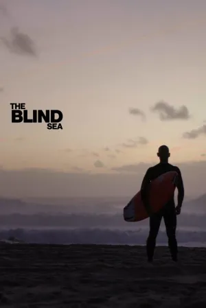The Blind Sea - Poster