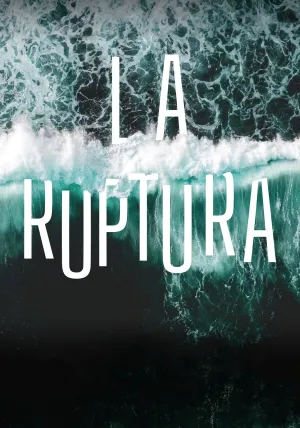 La ruptura - Poster