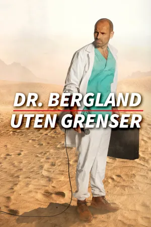 Dr. Bergland uten grenser - Poster