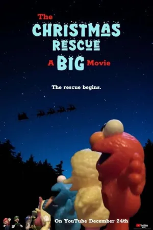 The Christmas Rescue: A Big Movie - Poster