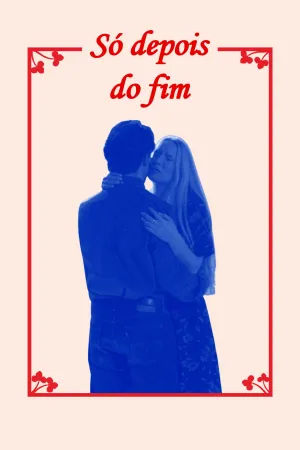 Só Depois do Fim - Poster
