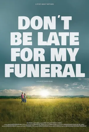 دیر نرو برای تشییع من - Movie Poster