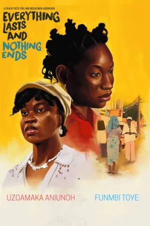 Everything Lasts And Nothing Ends - Poster