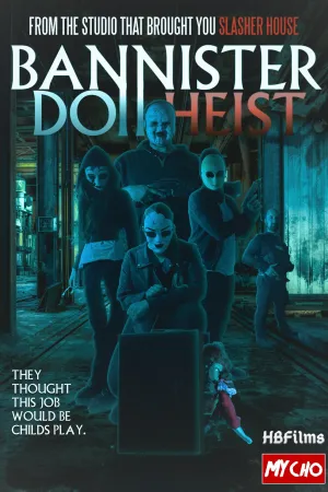 Bannister Doll Heist - Poster