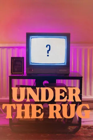Under the Rug - Poster