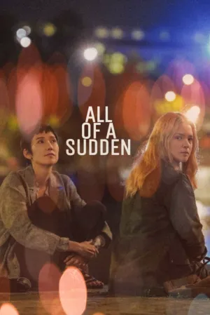 All of a Sudden - Poster