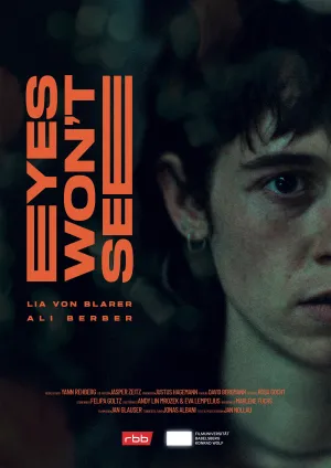 Eyes won't see - Poster