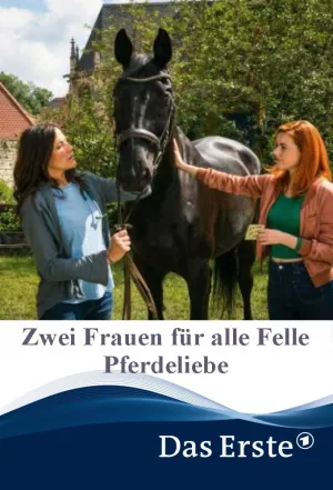 Zwei Frauen für alle Felle - Pferdeliebe - Poster