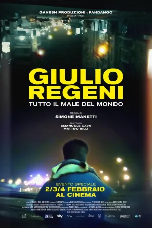 Giulio Regeni: Tutto Il Male Del Mondo - Poster