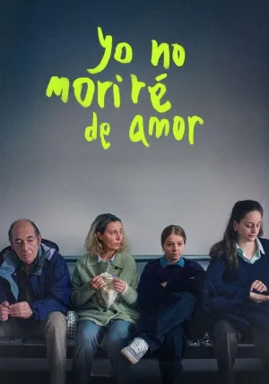 Yo no moriré de amor - Movie Poster