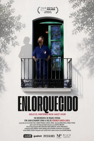 Enlorquecido: Solo el misterio nos hace vivir - Poster