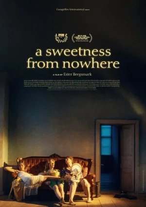 A Sweetness from Nowhere - Poster