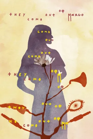 They Come Out of Margo - Poster