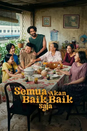 Semua Akan Baik-Baik Saja - Poster