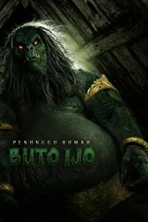 Penunggu Rumah: Buto Ijo - Poster