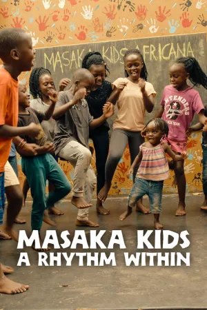 Masaka Kids, A Rhythm Within - Poster