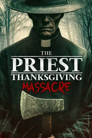The Priest: Thanksgiving Massacre - Poster