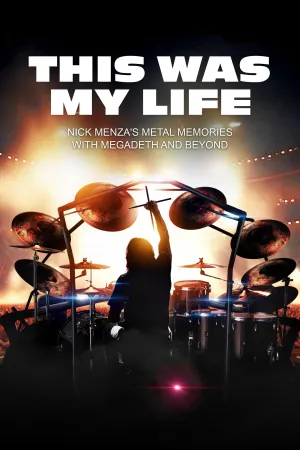 This Was My Life: Nick Menza's Metal Memories with Megadeth and Beyond - Poster
