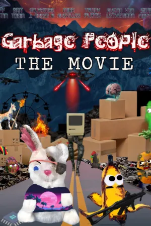 Garbage People The Movie - Poster