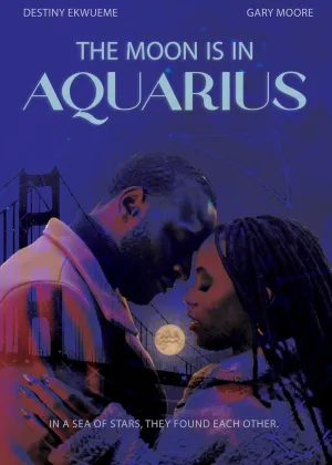 The Moon is in Aquarius - Poster