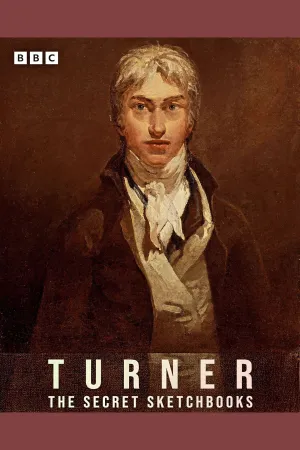 Turner: The Secret Sketchbooks - Poster