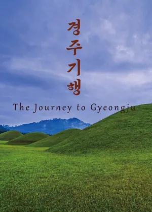 The Journey to Gyeong-ju - Poster