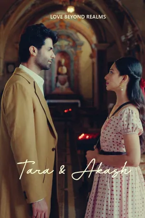 Tara And Akash: Love Beyond Realms - Poster