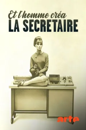 And Man Created the Secretary - Poster