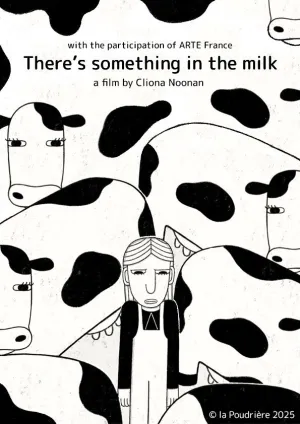 There's Something in the Milk - Poster