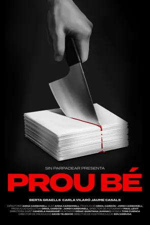 Prou Bé - Movie Poster