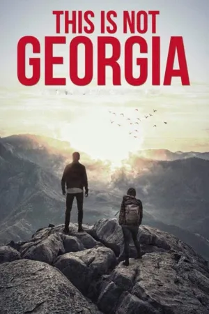 This is not Georgia - Poster