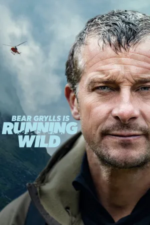 Bear Grylls is Running Wild - Poster