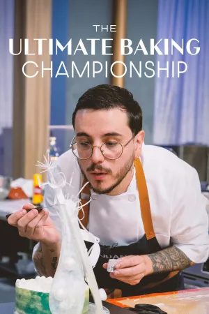 The Ultimate Baking Championship - Poster