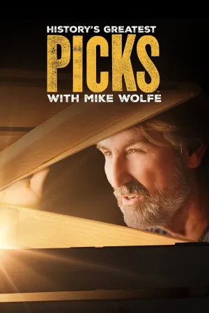 History's Greatest Picks with Mike Wolfe - Series Poster