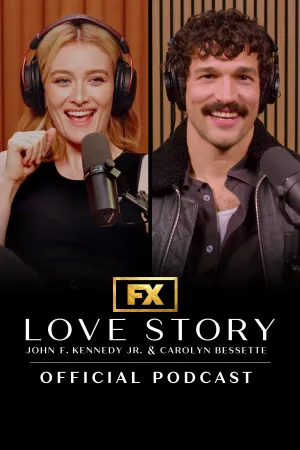 Love Story: John F. Kennedy Jr. & Carolyn Bessette Official Podcast - Poster