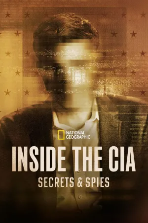 Inside the CIA: Secrets & Spies - Series Poster