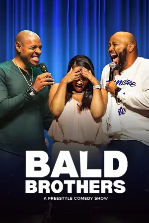 Bald Brothers: A Freestyle Comedy Show - Poster