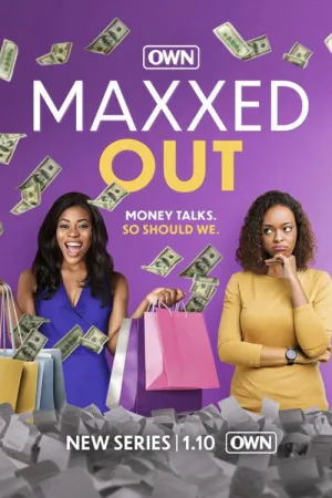 Maxxed Out - Poster