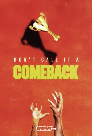 Don't Call it a Comeback - Poster